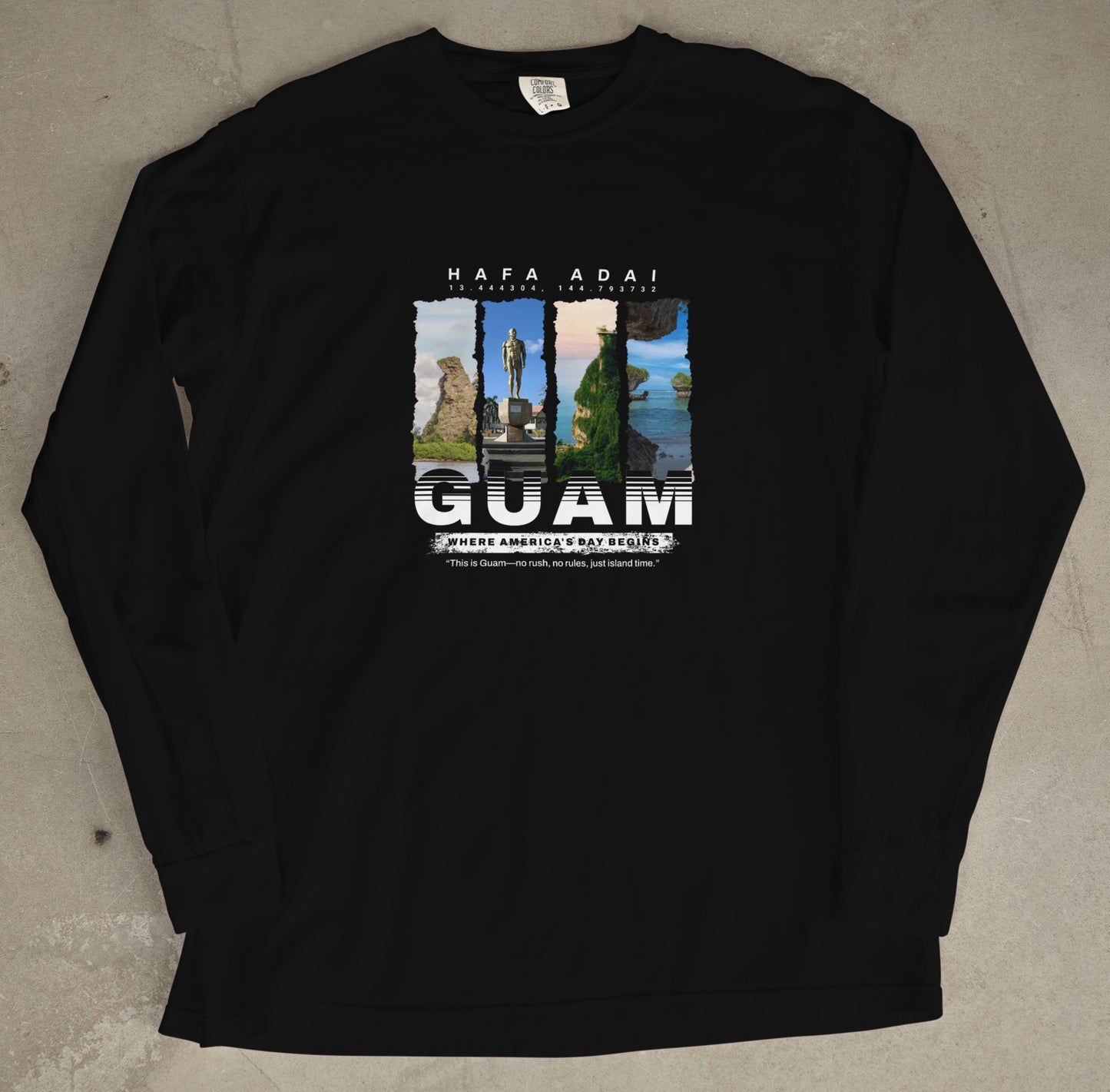 Guam Coordinates Long Sleeve— “Where America’s Day Begins”