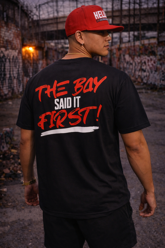 “The Bay Said It First” Hella Disrespectful Tee 🔥🌉