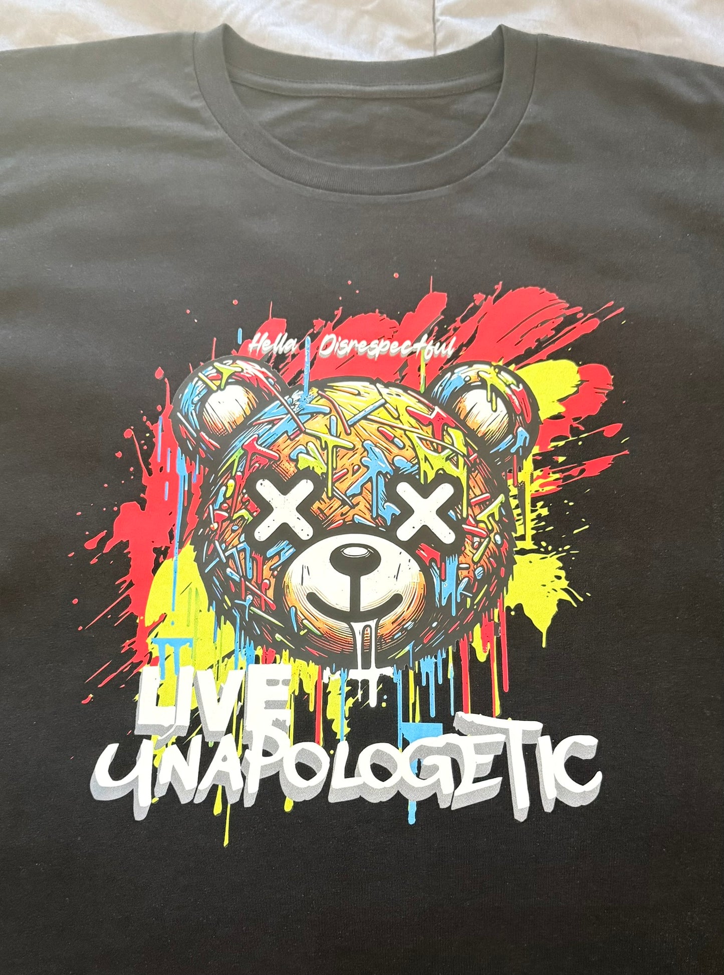 Live Unapologetic Tee – Hella Disrespectful
